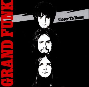 Grand Funk Railroad – Closer To Home LP