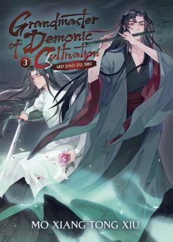 Grandmaster of Demonic Cultivation: Mo Dao Zu Shi (Novel) Vol. 3 - 9781638581567 - Онлайн книжарница Ciela | ciela.com