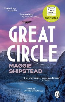 Great Circle - Maggie Shipstead - 9781529176643 - Penguin Books - Онлайн книжарница Ciela | ciela.com