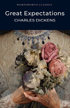 Great Expectations - Charles Dickens - 9781853260049 - Wordsworth Editions - Онлайн книжарница Ciela | ciela.com