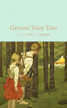 Grimms' Fairy Tales - The Brothers Grimm - 9781509826650 - Macmillan - Онлайн книжарница Ciela | ciela.com