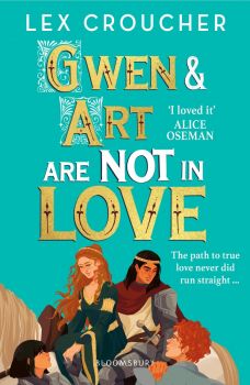 Gwen and Art Are Not in Love - Lex Croucher - 9781526651792 - Bloomsbury - Онлайн книжарница Ciela | ciela.com
