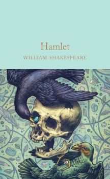 Hamlet - William Shakespeare - 9781909621862 - Macmillan - Онлайн книжарница Ciela | ciela.com