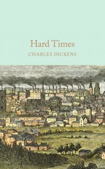 Hard Times - Charles Dickens - 9781509825431 - Collector's Library - Онлайн книжарница Ciela | ciela.com