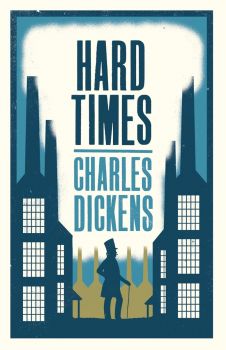 Hard Times - Charles Dickens - 9781847494887 - Alma Books - Онлайн книжарница Ciela | ciela.com