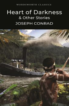 Heart of Darkness - Joseph Conrad - 9781853262401 - Wordsworth Editions - Онлайн книжарница Ciela | ciela.com
