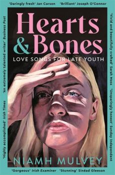 Hearts and Bones Love Songs for Late Youth - Niamh Mulvey - 9781529079937 - Онлайн книжарница Ciela | ciela.com