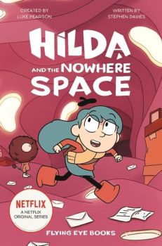 Hilda and the Nowhere Space - Luke Pearson - 9781912497430 - Онлайн книжарница Ciela | ciela.com