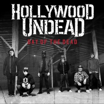 HOLLYWOOD UNDEAD - DAY OF THE DEAD