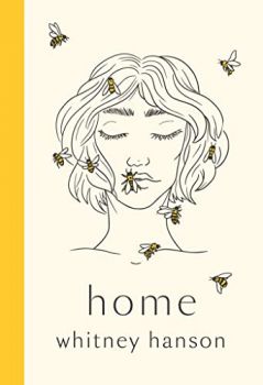 Home - Poems to heal your heartbreak - Whitney Hanson - Quercus - 9781529432602 - Онлайн книжарница Ciela | ciela.com