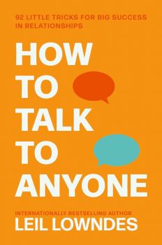 How to Talk to Anyone - Leil Lowndes - 9780722538074 - Harper Collins - Онлайн книжарница Ciela | ciela.com