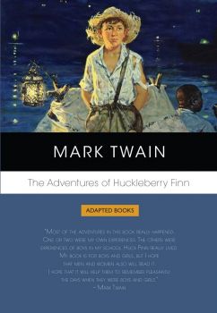 The Adventures of Huckleberry Finn - Adapted Books