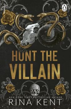 Hunt the Villain - Villain Series - Legacy of Gods spinoff - Rina Kent - 9781911746140 - Онлайн книжарница Ciela | ciela.com
