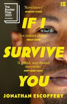 If I Survive You - Jonathan Escoffery - 9780008501242 - Онлайн книжарница Ciela | ciela.com