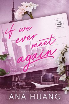 If We Ever Meet Again - Ana Huang - 9780349438337 - Piatkus - Онлайн книжарница Ciela | ciela.com