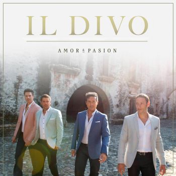 IL DIVO - AMOR & PASION