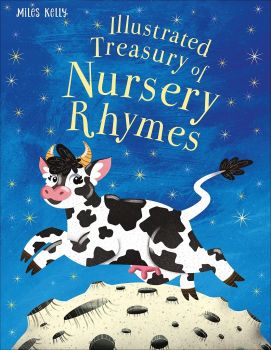 Illustrated Treasury of Nursery Rhymes - 9781786172617 -  Miles Kelly Publishing - Онлайн книжарница Ciela | ciela.com