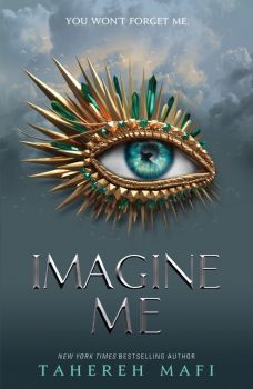 Imagine Me - Tahereh Mafi - 9781405297042 - Онлайн книжарница Ciela | Ciela.com