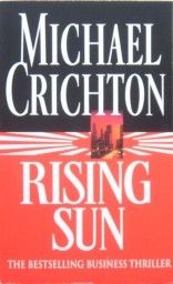 RISING SUN (Michael Crichton)