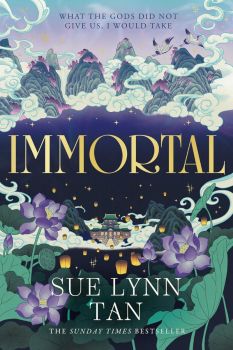 Immortal - The Celestial Kingdom Series - Sue Lynn Tan - 9780008556310 - Онлайн книжарница Ciela | ciela.com