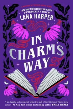 In Charm's Way - Lana Harper - 9780349438504 - Piatkus - Онлайн книжарница Ciela | ciela.com