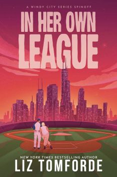In Her Own League - a Windy City spin-off - Liz Tomforde - 9781399746441 - Онлайн книжарница Ciela | ciela.com