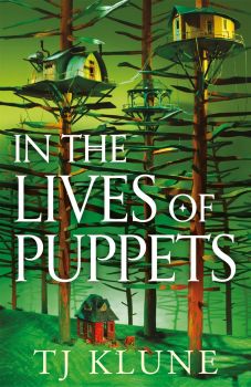 In the Lives of Puppets - TJ Klune - 9781529088038 - Tor - Онлайн книжарница Ciela | ciela.com