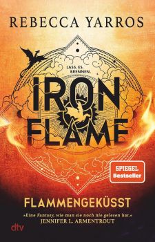 Iron Flame - Flammengeküsst - Rebecca Yarros - 9783423283830 - dtv Verlagsgesellschaft - Онлайн книжарница Ciela | ciela.com