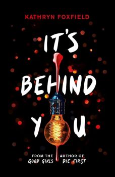 It's Behind You - Kathryn Foxfield - 9780702302770 - Scholastic - Онлайн книжарница Ciela | ciela.com