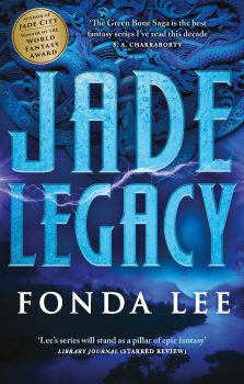 Jade Legacy - Fonda Lee - 9780356510590 - Little, Brown Book  - Онлайн книжарница Ciela | ciela.com