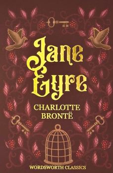Jane Eyre - Wordsworth Classics - Charlotte Brontë - 9781853260209 - Онлайн книжарница Ciela | ciela.com
