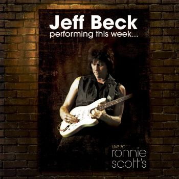 JEFF BECK - LIVE AT RONNIE SCOTT'S  2 CD