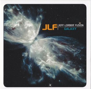 Jeff Lorber Fusion - Galaxy - CD