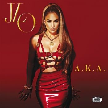 JENNIFER LOPEZ JLO - A.K.A. DELUXE EDIT.