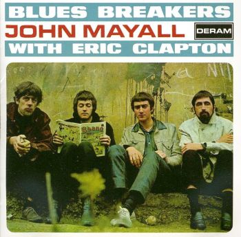 JOHN MAYALL - BLUES BREAKERS WITH ERIC CLAPTON