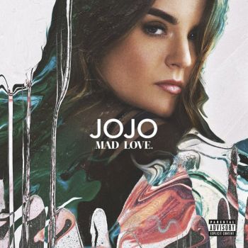 JOJO - MAD LOVE