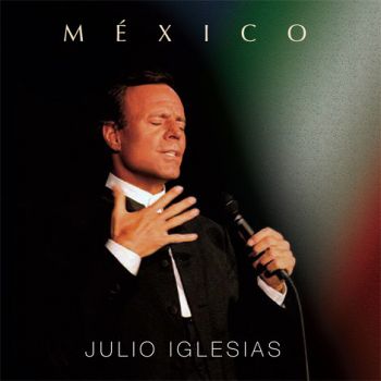 JULIO IGLESIAS - MEXICO CD