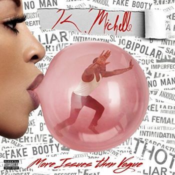 K. MICHELLE - MORE ISSUES THAN VOGUE