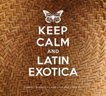 KEEP CALM AND LATIN EXOTICA 2 CD