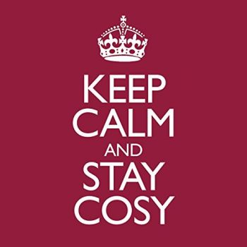 KEEP CALM AND STAY COSY 2CD