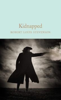 Kidnapped - Robert Louis Stevenson - 9781529048728 - Collector's Library - Онлайн книжарница Ciela | ciela.com