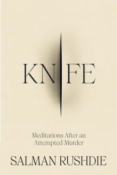 Knife - Salman Rushdie - 9781787334793- Онлайн книжарница Ciela | ciela.com