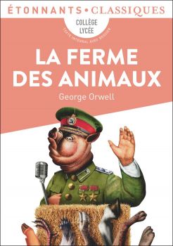 La Ferme des animaux - George Orwell - 9782081521490 - Flammarion - Онлайн книжарница Ciela | ciela.com