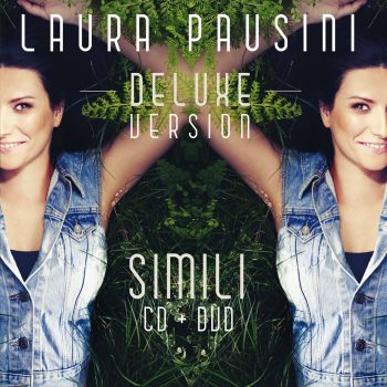 LAURA PAUSINI - SIMILI DELUXE CD+DVD