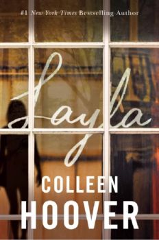 Layla - Colleen Hoover - 9781542000178 - Amazon - Онлайн книжарница Ciela | ciela.com