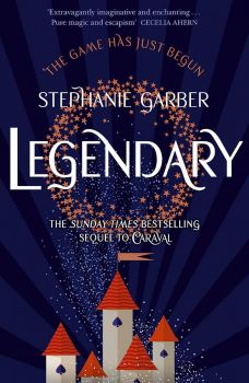 Legendary - Stephanie Garber - 9781473629202 - Hodder Paperback - Онлайн книжарница Ciela | ciela.com