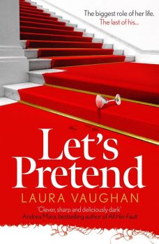 Let's Pretend - Laura Vaughan - 9781838952082 - Corvus - Онлайн книжарница Ciela | ciela.com

