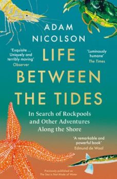 Life Between the Tides - Adam Nicolson - William Collins - 9780008294816 - Онлайн книжарница Ciela | ciela.com