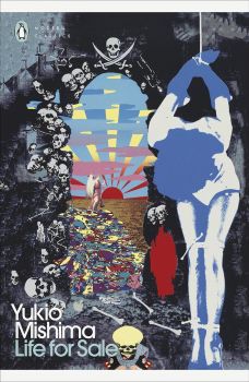 Life for Sale - Yukio Mishima - 9780241333150 - Penguin Books - Онлайн книжарница Ciela | ciela.com