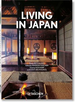 Taschen - Living in Japan - Alex Kerr, Kathy Arlyn Sokol - 9783836588430 - Онлайн книжарница Ciela | ciela.com